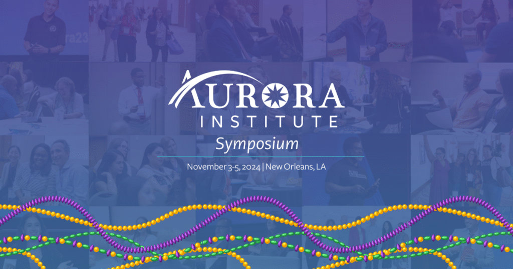 A purple banner with Mardi Gras beads at the bottom. Banner reads: Aurora Institute Symposium, November 4-6, 2024, New Orleans, LA