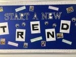Start a new trend board at CICS West Belden