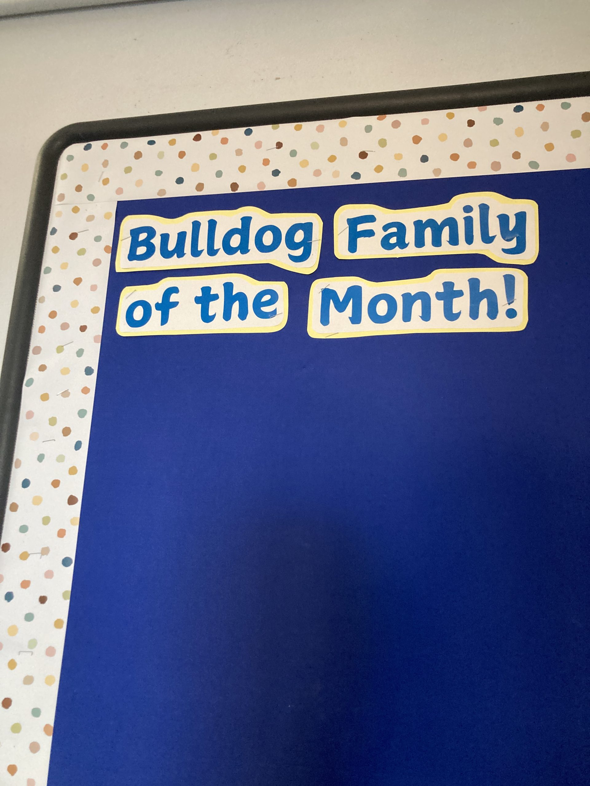 CICS West Belden Bulldog Family of the Month board