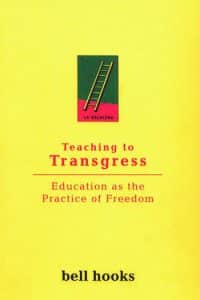 Book cover of Teaching to Transgress book by Bell Hooks