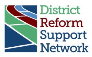 district reform support network